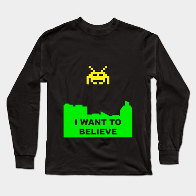 I Want to Believe the Invaders Long Sleeve T-Shirt by RAdesigns